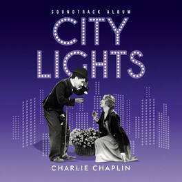 Charlie Chaplin - City Lights (Original Soundtrack) - VINYL LP