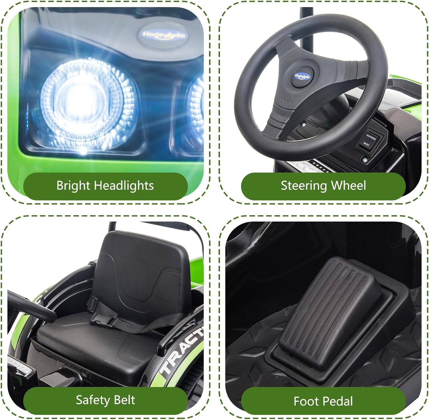 - Bright Headlights
- Steering Wheel
- Safety Belt
- Foot Pedal