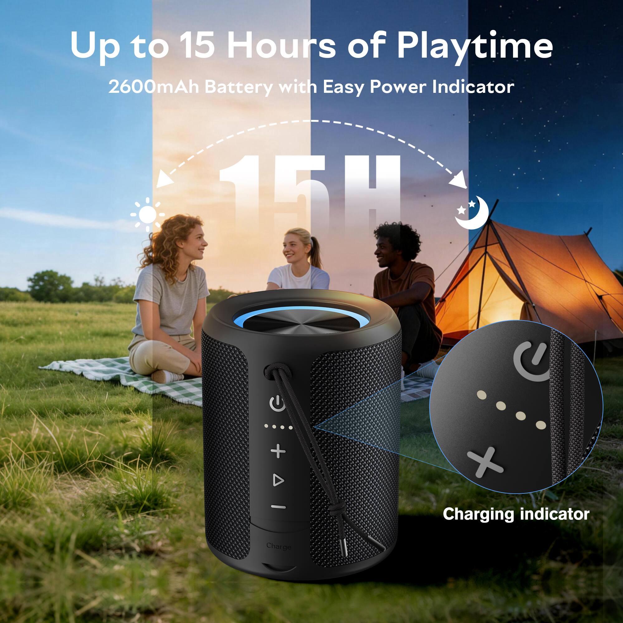 Up to 15 Hours of Playtime  
2600mAh Battery with Easy Power Indicator  
15H  
Charging indicator