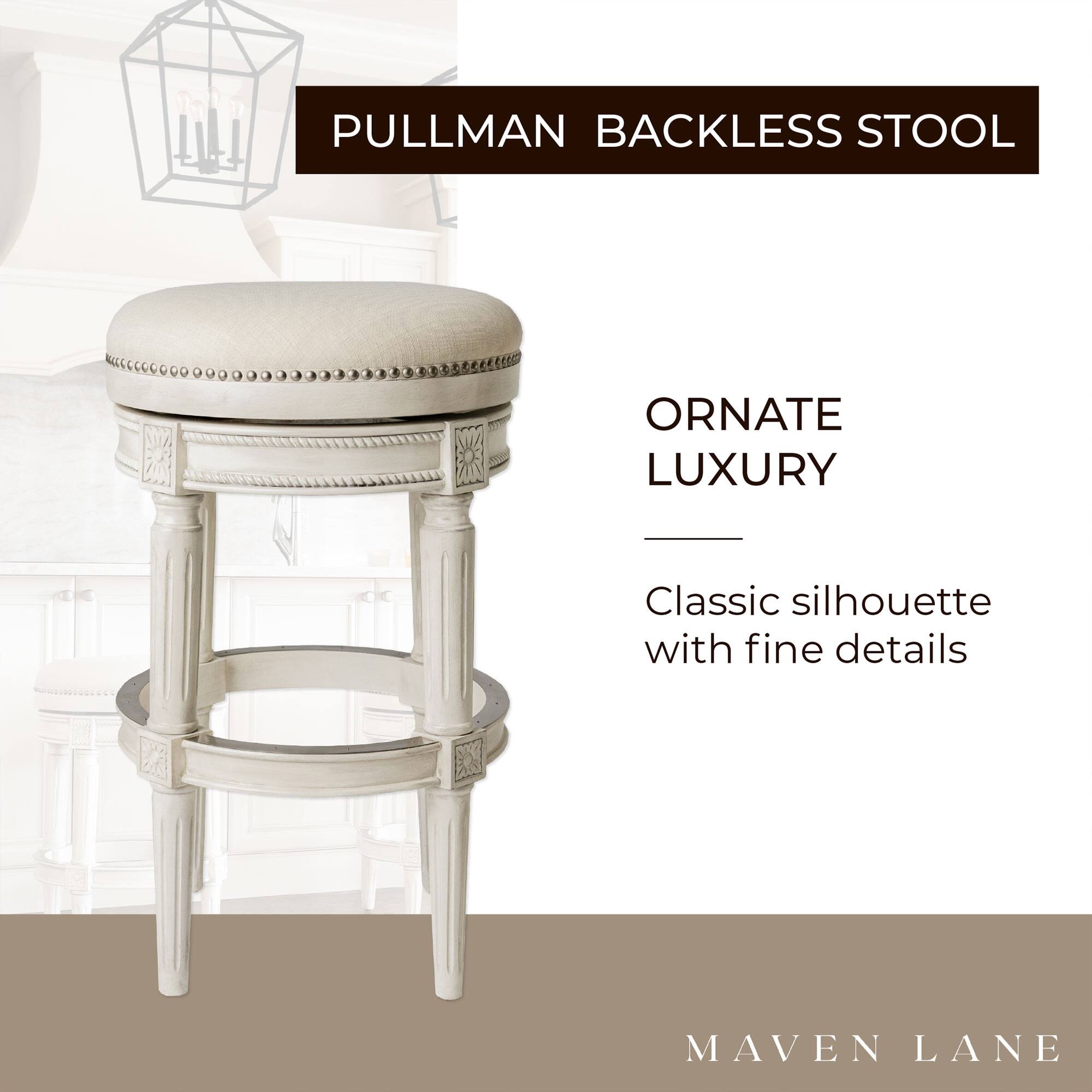 PULLMAN BACKLESS STOOL

ORNATE LUXURY

Classic silhouette with fine details

MAVEN LANE