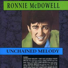 Ronnie McDowell - Unchained Melody - COMPACT DISCS