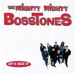 The Mighty Mighty Bosstones - Let's Face It - VINYL LP