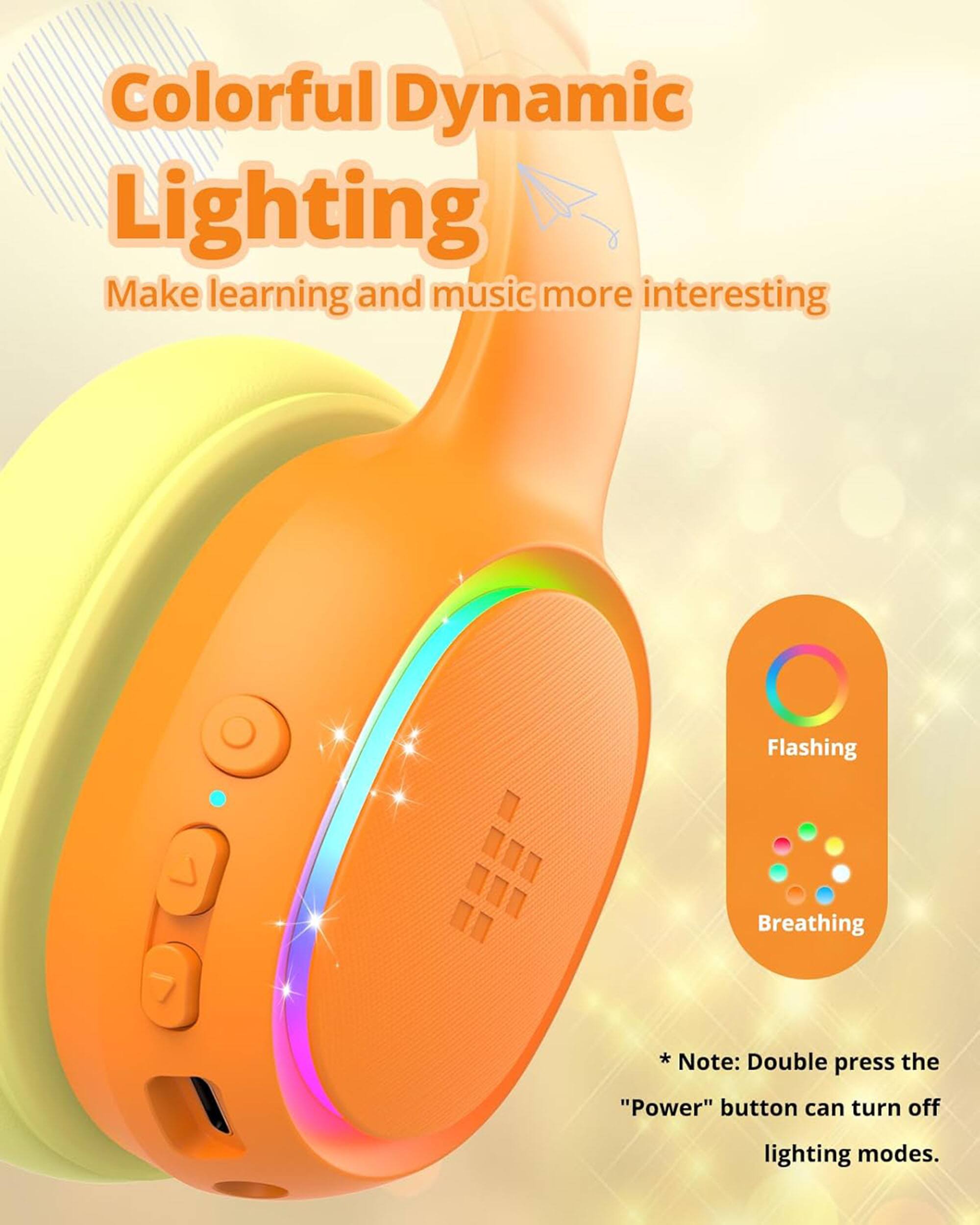Colorful Dynamic Lighting Make learning and music more interesting Flashing Breathing Note: Double press the "Power" button can turn off lighting modes.