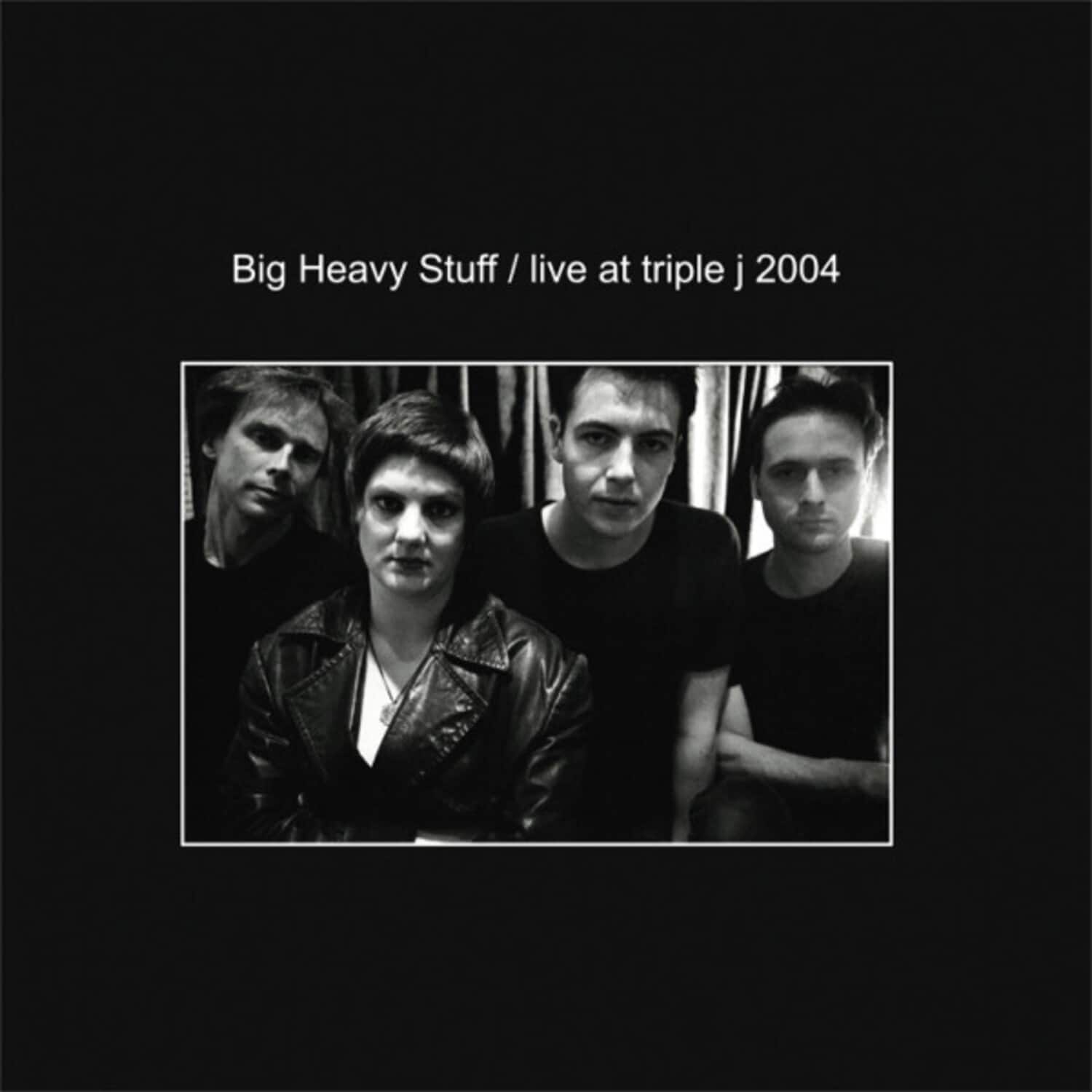 Big Heavy Stuff - Live At Triple J 2004   - VINYL LP price history on PriceWatchPro