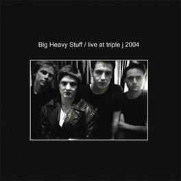 Big Heavy Stuff - Live At Triple J 2004 - VINYL LP