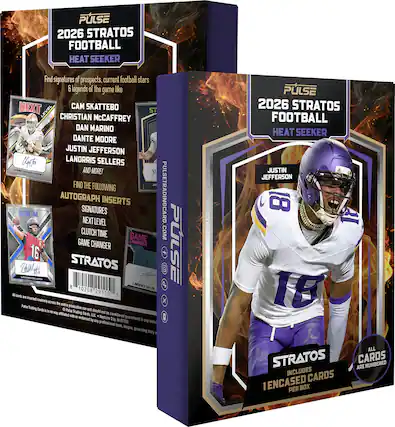PULSE 2026 STRATOS FOOTBALL HEAT SEEKER
Find signatures of prospects, current football stars & legends of the game like:
- CAM SKATTEBO
- CHRISTIAN McCaffrey
- DAN MARINO
- DANTE MOORE
- JUSTIN JEFFERSON
- LANORRIS SELLERS
- AND MORE!
FIND THE FOLLOWING:
- AUTOGRAPH INSERTS
- SIGNATURES
- NEXT LEVEL
- CLUTCH TIME
- GAME CHANGER
PULSE TRADING CARD
STRATOS
INCLUDES 1 ENCASED CARDS PER BOX
ALL CARDS NUMBERED
PULSE 2026 STRATOS FOOTBALL HEAT SEEKER
JUSTIN JEFFERSON
18
STRATOS
All cards are inserted randomly across the entire production run and should not be considered guaranteed in any individual box. Pulse Trading Cards is in no way affiliated with or endorsed by any professional team, leagues, governing body, or player.
