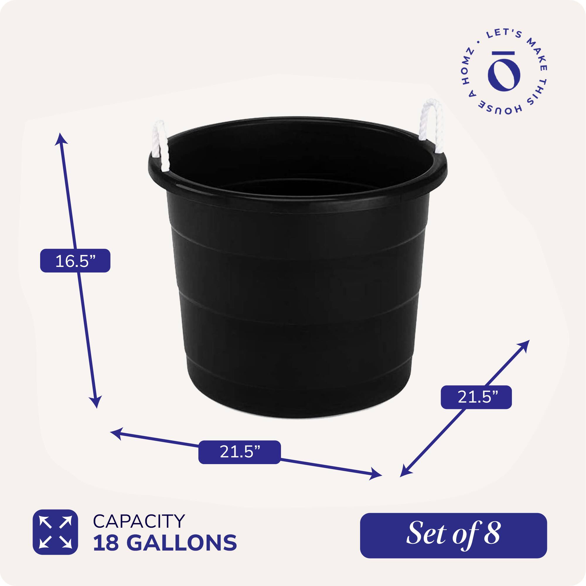 LET'S MAKE THIS HOUSE  
16.5" x 21.5" x 21.5"  
CAPACITY 18 GALLONS  
Set of 8
