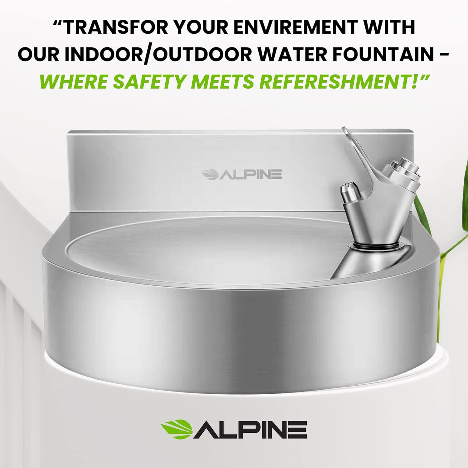 "TRANSFOR YOUR ENVIRONMENT WITH OUR INDOOR/OUTDOOR WATER FOUNTAIN - WHERE SAFETY MEETS REFRESHMENT!" ALPINE ALPINE