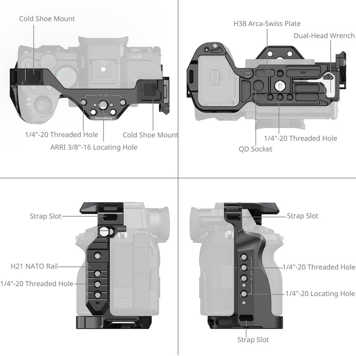 Cold Shoe Mount H38 Arca-Swiss Plate Dual-Head Wrench 3 AUTD S0Y N E:50 FR 91:30% ua AO 1/4"-20 Threaded Hole Cold Shoe Mount ARRI 3/8"-16 Locating Hole 1/4"-20 Threaded Hole QD Socket Strap Slot Strap Slot LOCK H21 NATO Rail 1/4"-20 Threaded Hole 0-971 1/4"-20 Threaded Hole 1/4"-20 Locating Hole Strap Slot