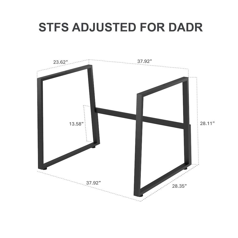 STFS ADJUSTED FOR DADR

- 23.62"
- 37.92"
- 13.58"
- 28.11"
- 37.92"
- 28.35"