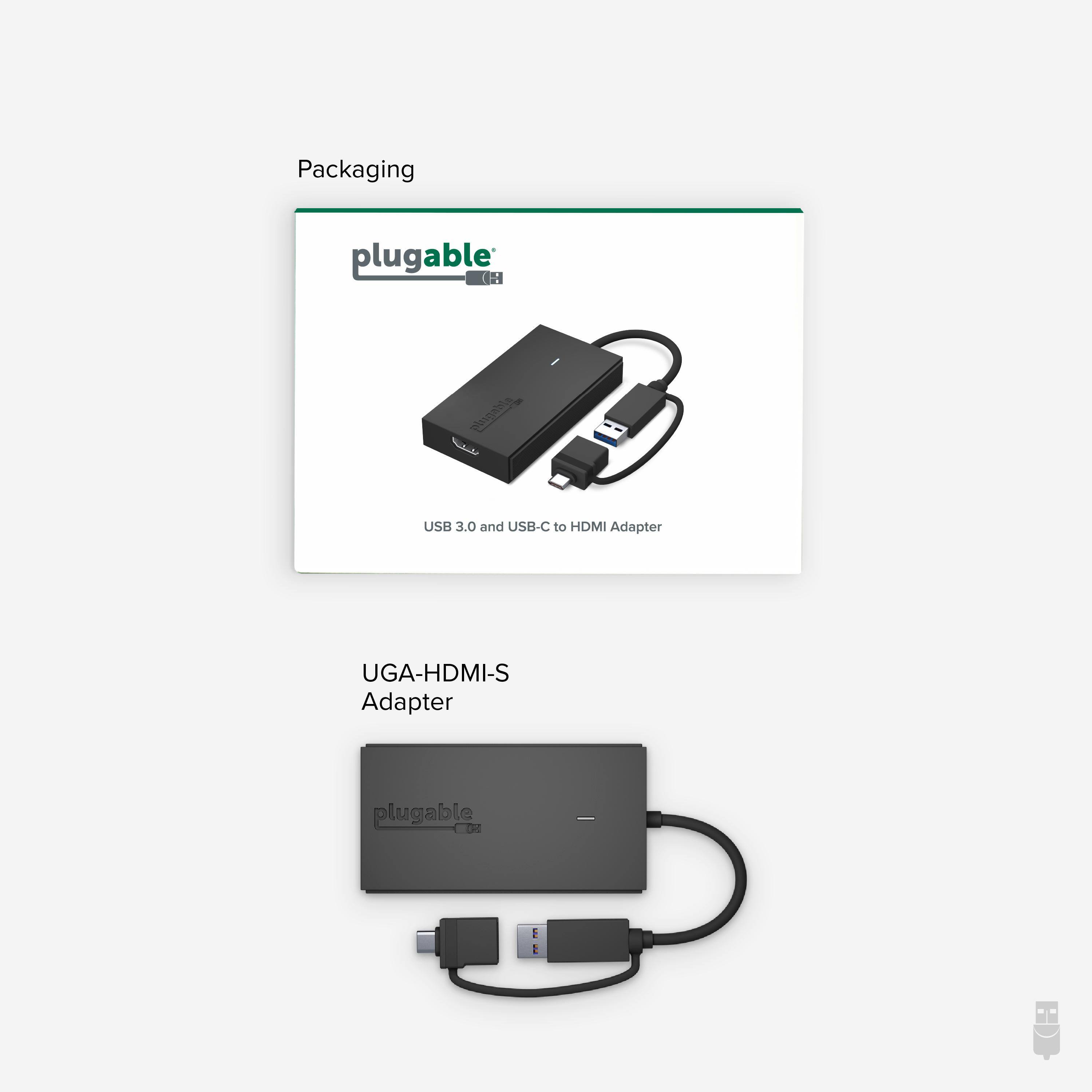 Packaging
plugable
USB 3.0 and USB-C to HDMI Adapter
UGA-HDMI-S Adapter
plugable