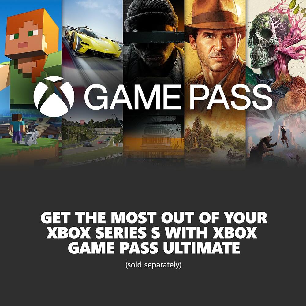 310m GAME PASS GET THE MOST OUT OF YOUR XBOX SERIES S WITH XBOX GAME PASS ULTIMATE (sold separately)