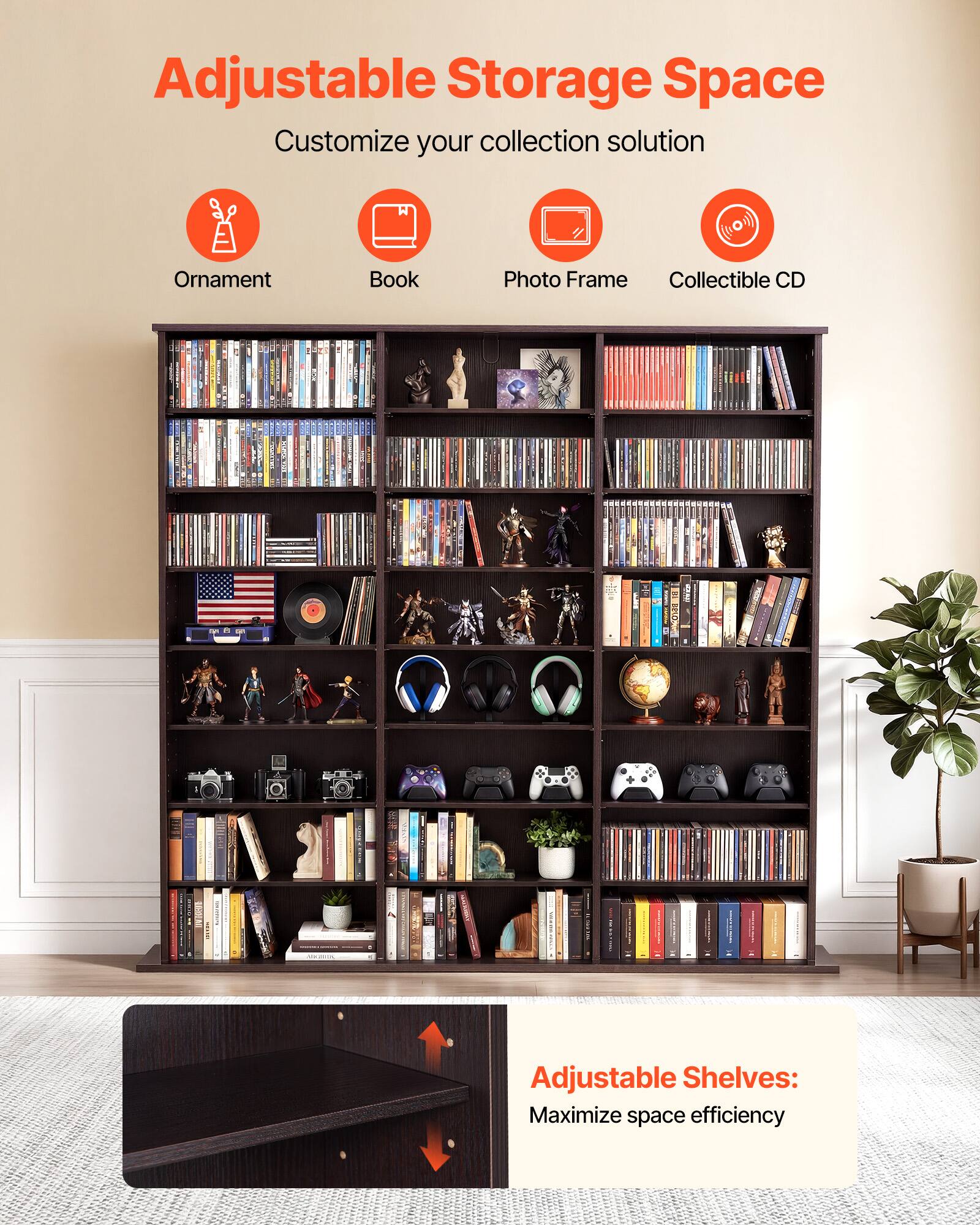 Adjustable Storage Space  
Customize your collection solution  

- Ornament  
- Book  
- Photo Frame  
- Collectible CD  

Adjustable Shelves:  
Maximize space efficiency