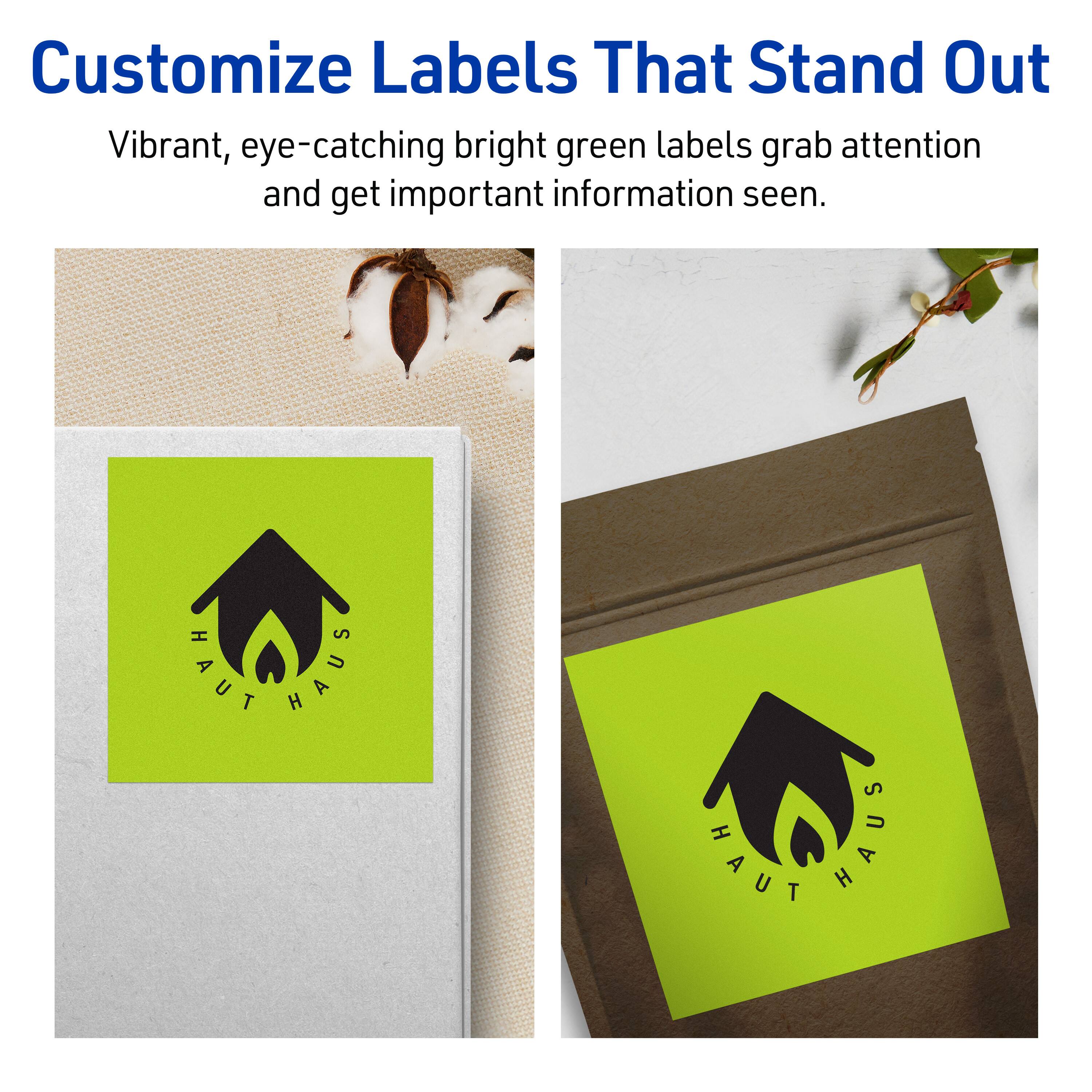 Customize Labels That Stand Out

Vibrant, eye-catching bright green labels grab attention and get important information seen.

HAUT HAUS

HAUT HAUS