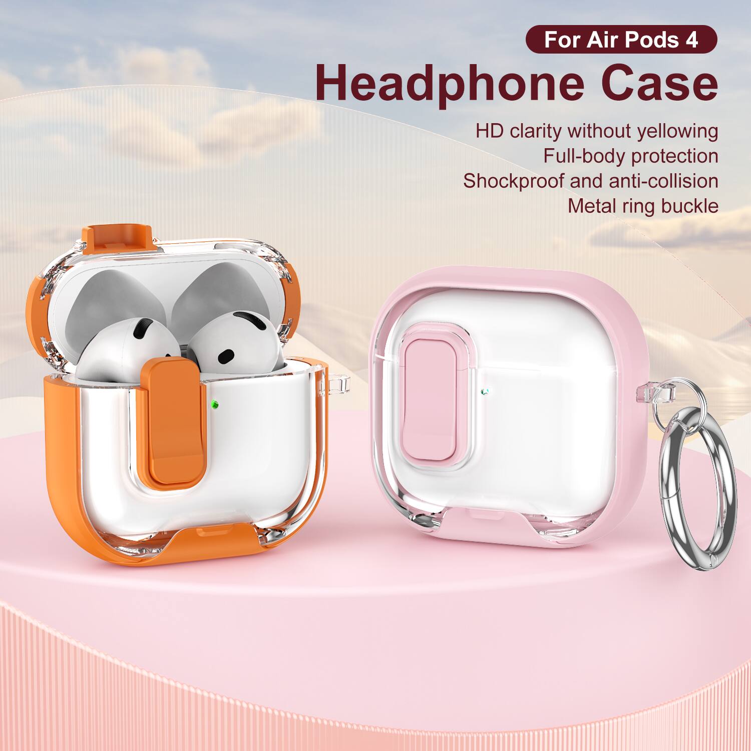 For Air Pods 4  
Headphone Case  
HD clarity without yellowing  
Full-body protection  
Shockproof and anti-collision  
Metal ring buckle