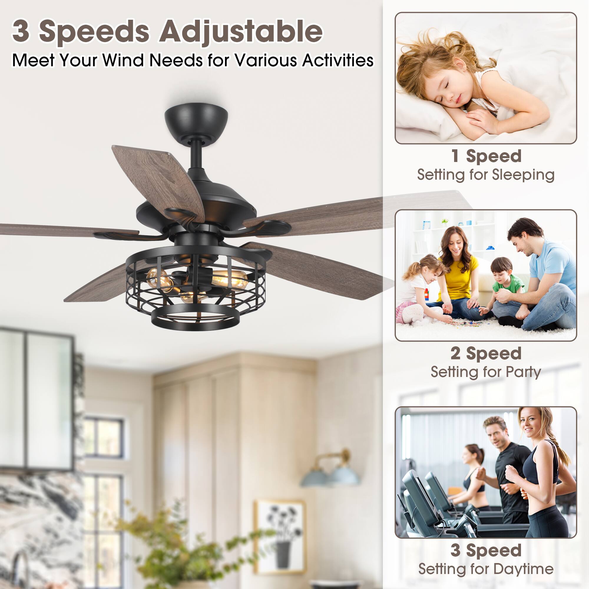 3 Speeds Adjustable  
Meet Your Wind Needs for Various Activities  

1 Speed  
Setting for Sleeping  

2 Speed  
Setting for Party  

3 Speed  
Setting for Daytime