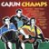 Front Standard. Cajun Champs [CD].