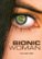 Front Standard. The Bionic Woman, Vol. 1 [2 Discs] [DVD].