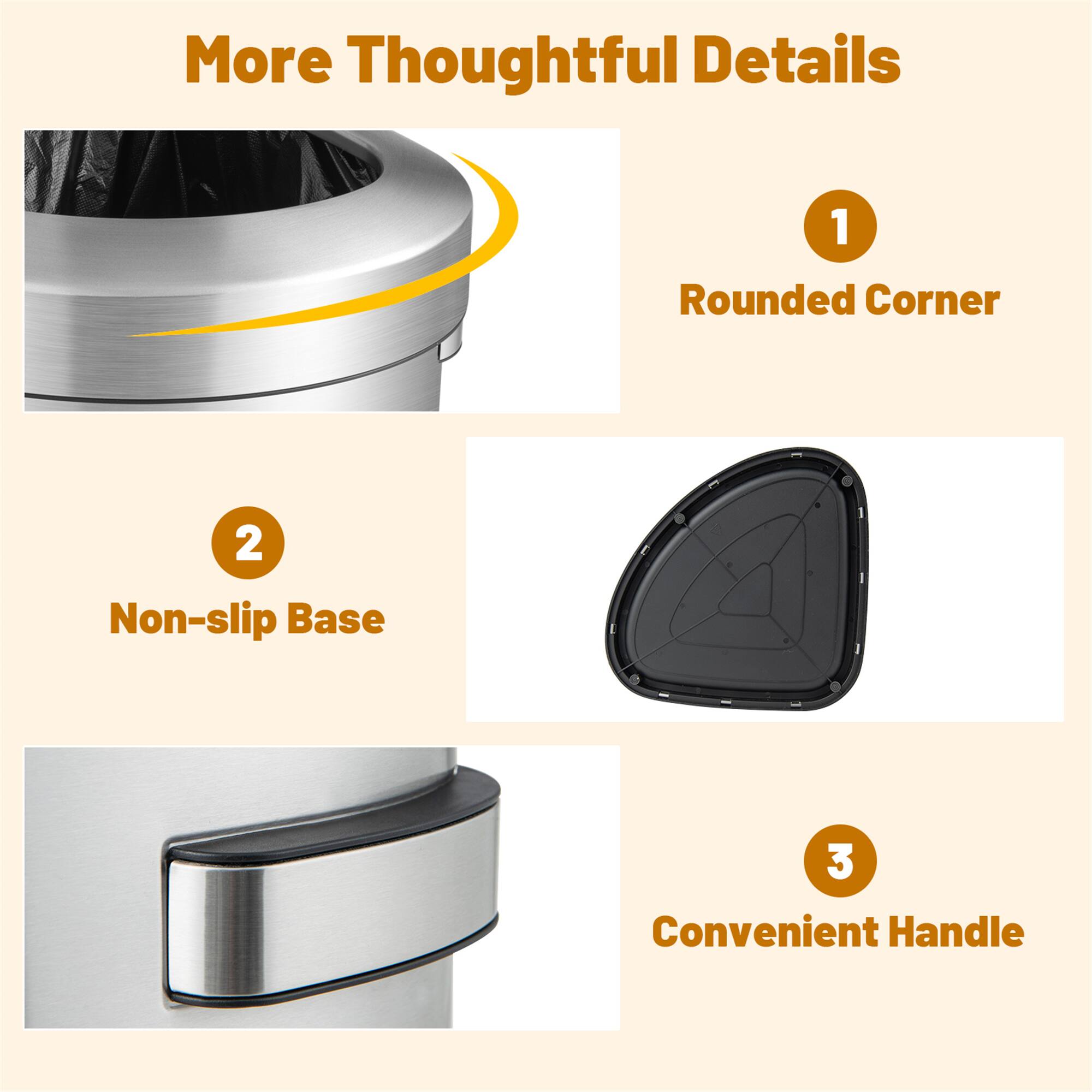 More Thoughtful Details  
1. Rounded Corner  
2. Non-slip Base  
3. Convenient Handle