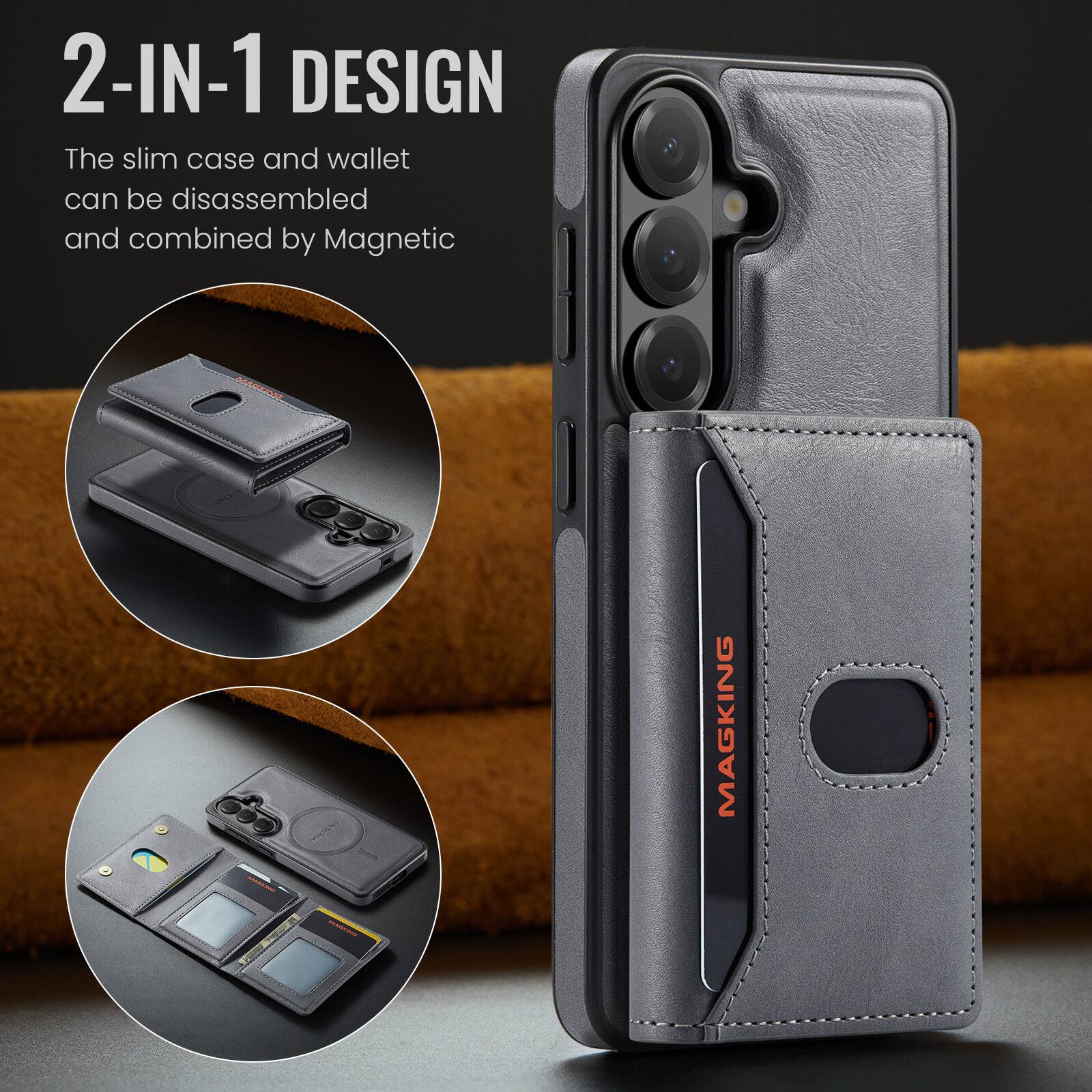 2-IN-1 DESIGN  
The slim case and wallet can be disassembled and combined by Magnetic  
MARKING MANIFICIN  
-  
MAGKING