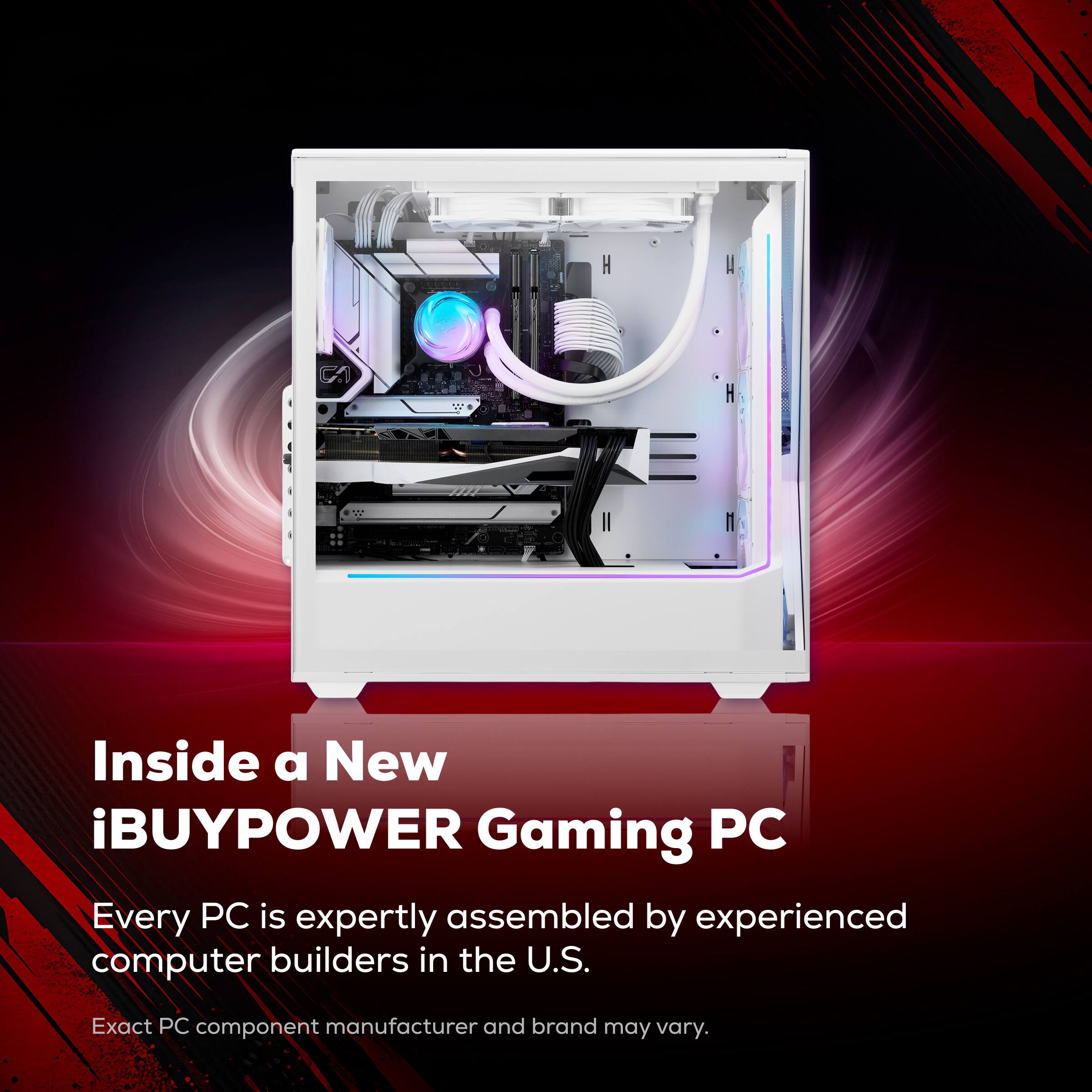 Inside a New iBUYPOWER Gaming PC

Every PC is expertly assembled by experienced computer builders in the U.S.

Exact PC component manufacturer and brand may vary.