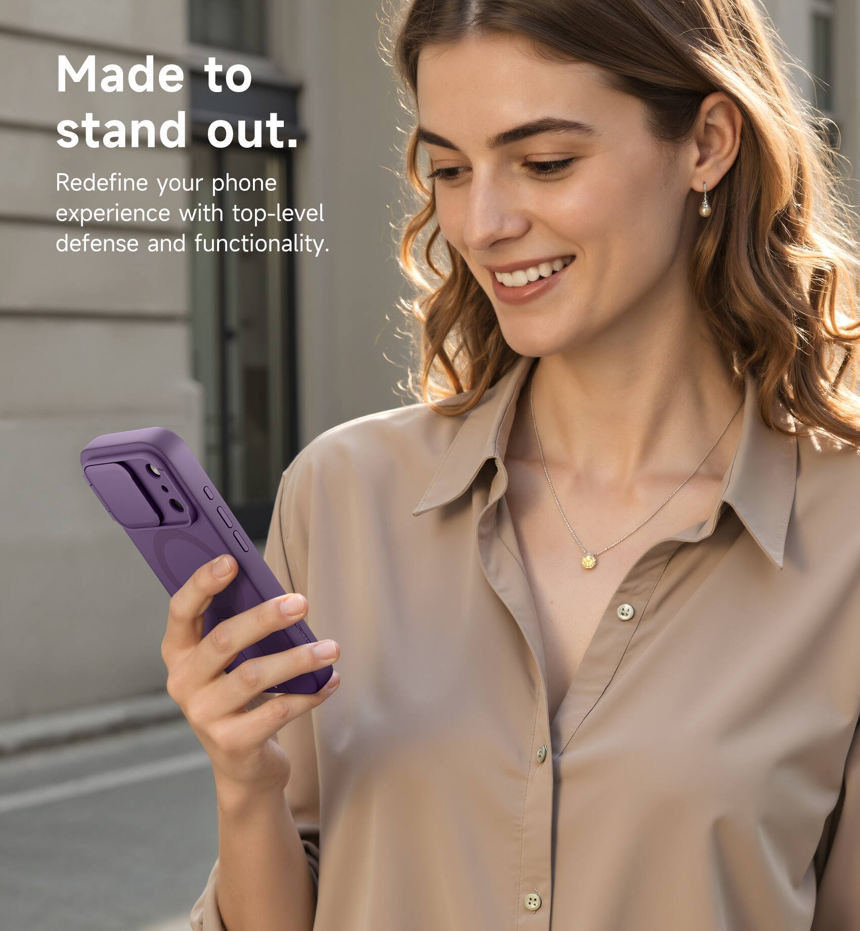 Made to stand out.  
Redefine your phone experience with top-level defense and functionality.