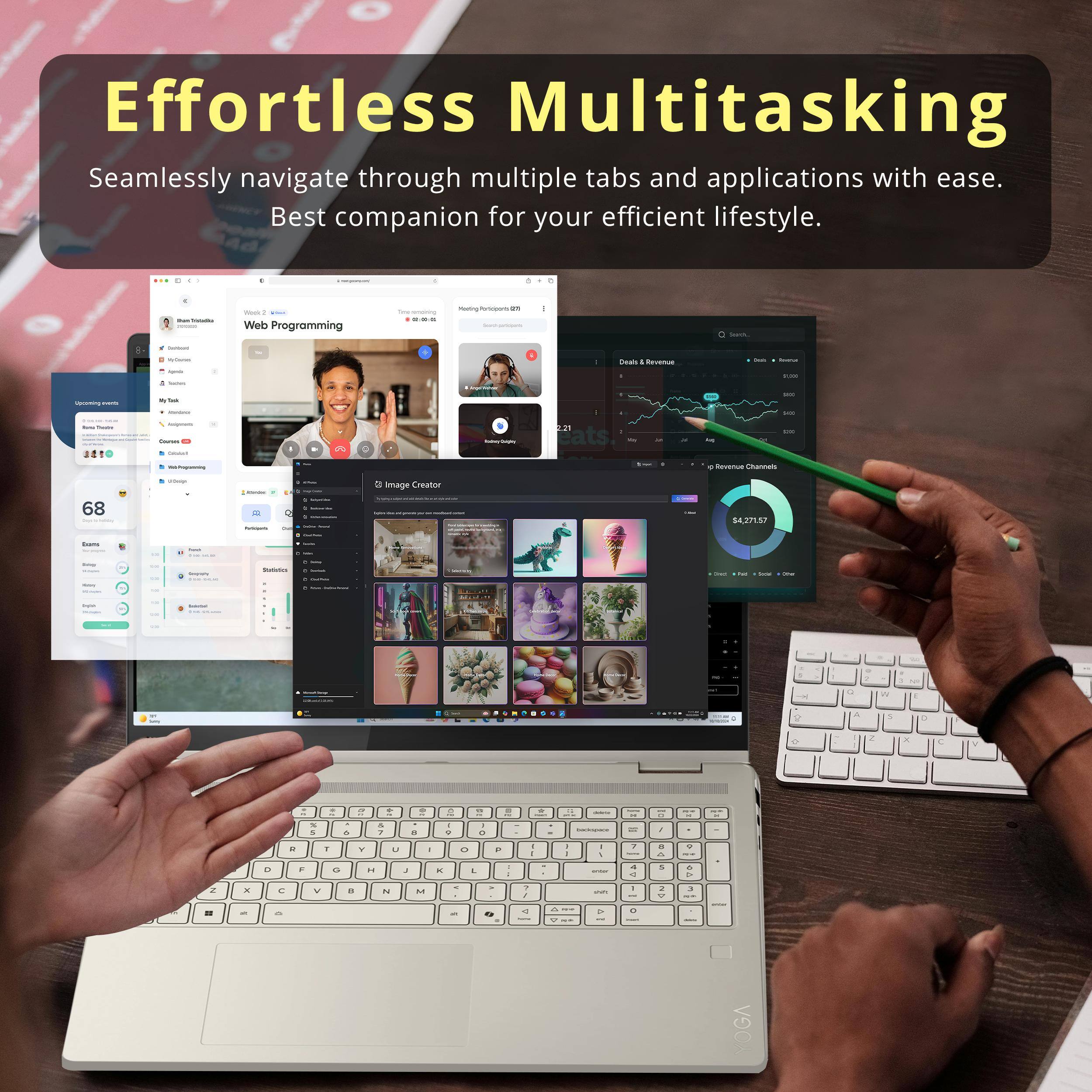 Effortless Multitasking  
Seamlessly navigate through multiple tabs and applications with ease.  
Best companion for your efficient lifestyle.