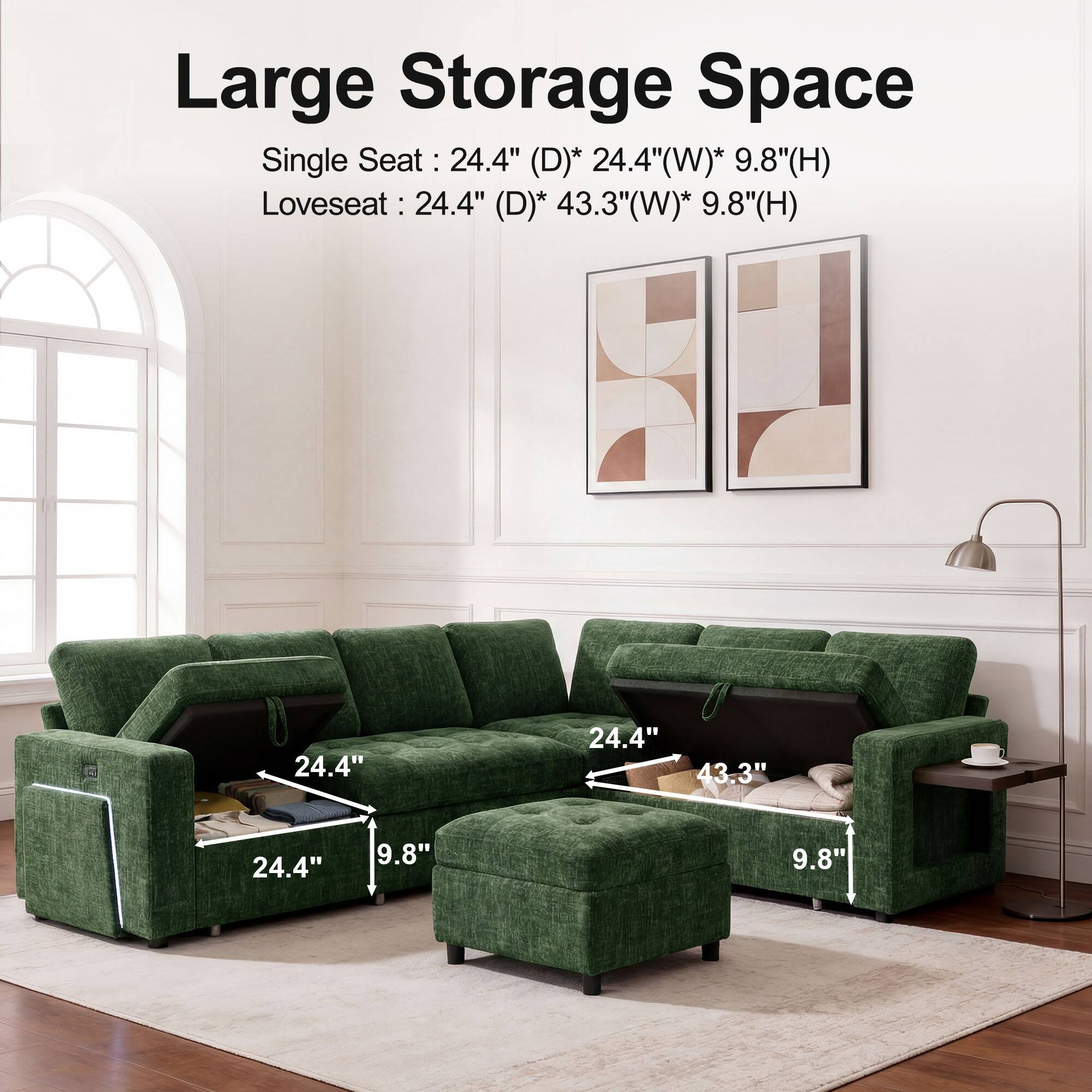 Large Storage Space  
Single Seat: 24.4" (D) * 24.4" (W) * 9.8" (H)  
Loveseat: 24.4" (D) * 43.3" (W) * 9.8" (H)