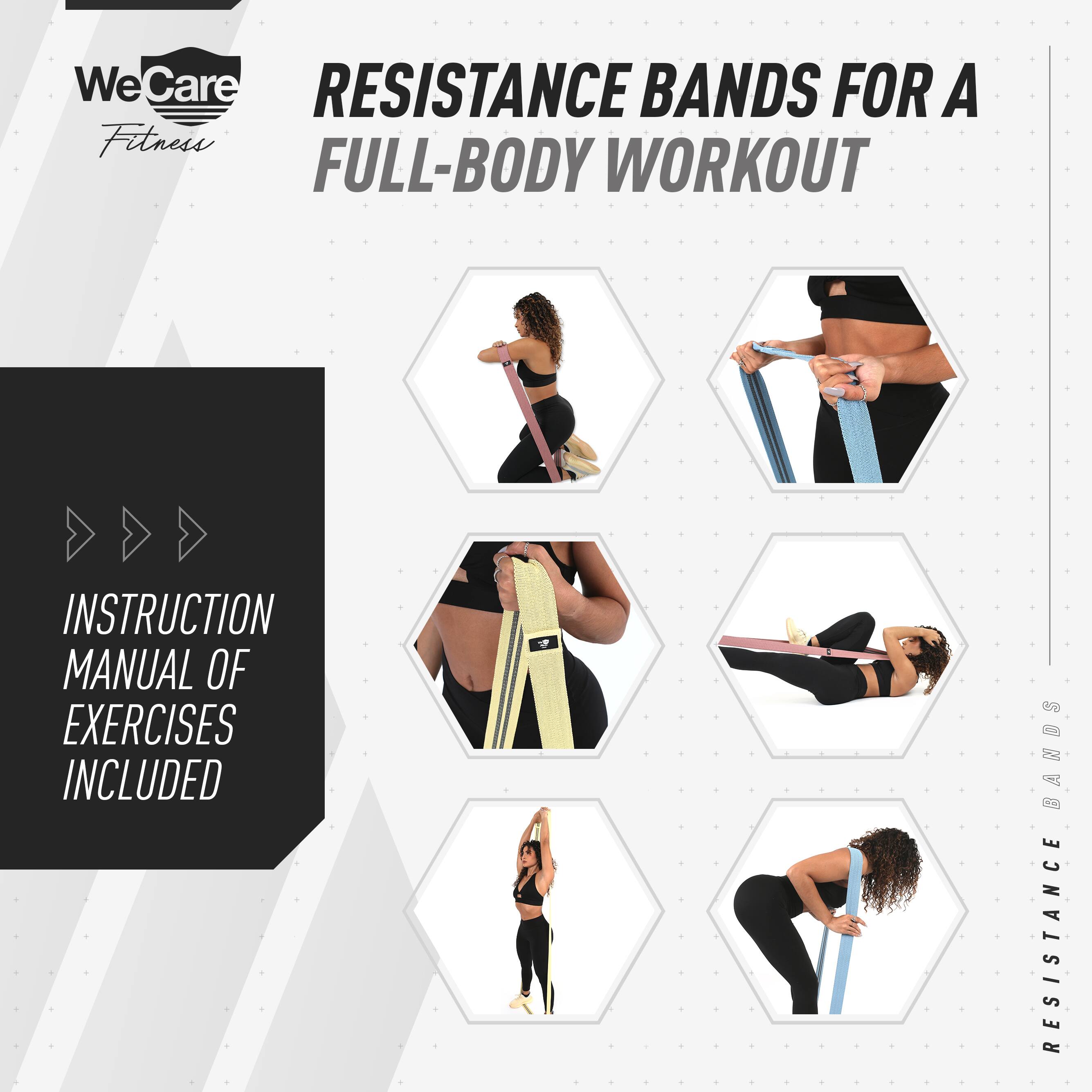 We Care Fitness

RESISTANCE BANDS FOR A FULL-BODY WORKOUT

INSTRUCTION MANUAL OF EXERCISES INCLUDED