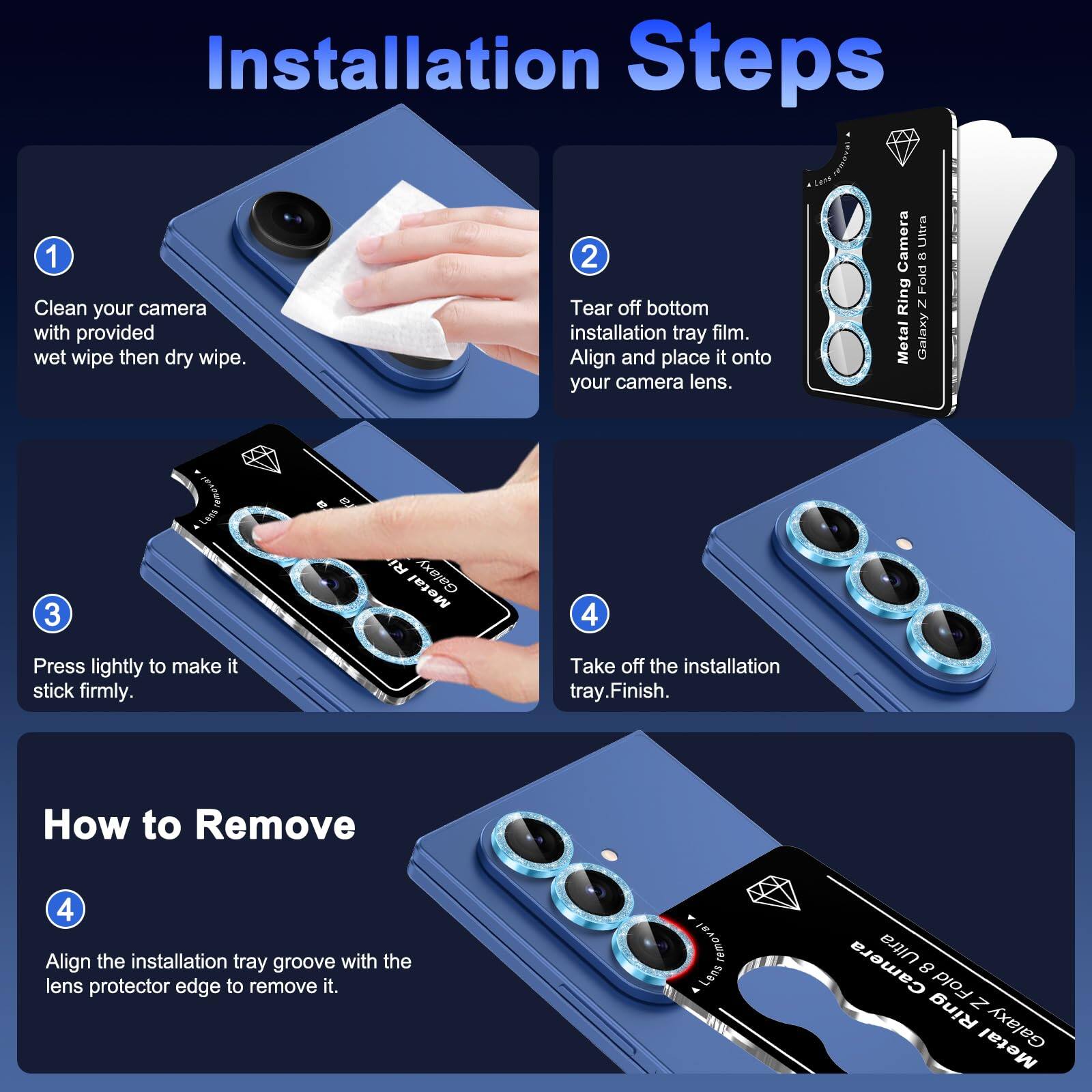 Installation Steps

1. Clean your camera with provided wet wipe then dry wipe.
2. Tear off bottom installation tray film. Align and place it onto your camera lens.
3. Press lightly to make it stick firmly.
4. Take off the installation tray. Finish.

How to Remove

4. Align the installation tray groove with the lens protector edge to remove it.
