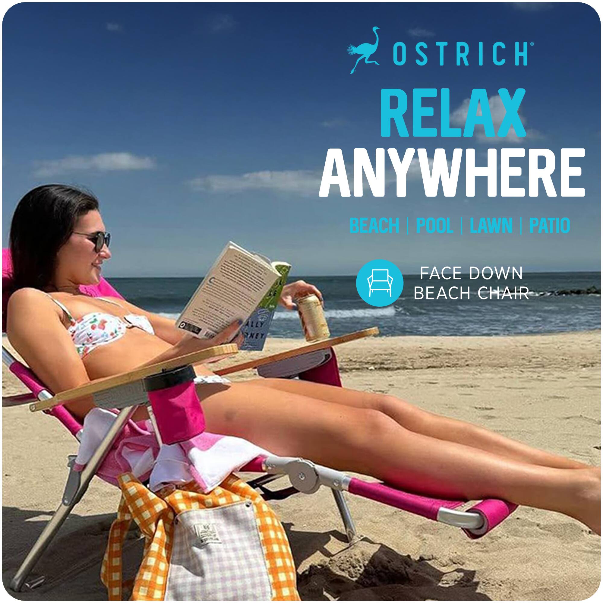 OSTRICH  
RELAX ANYWHERE  
BEACH | POOL | LAWN | PATIO  
FACE DOWN BEACH CHAIR