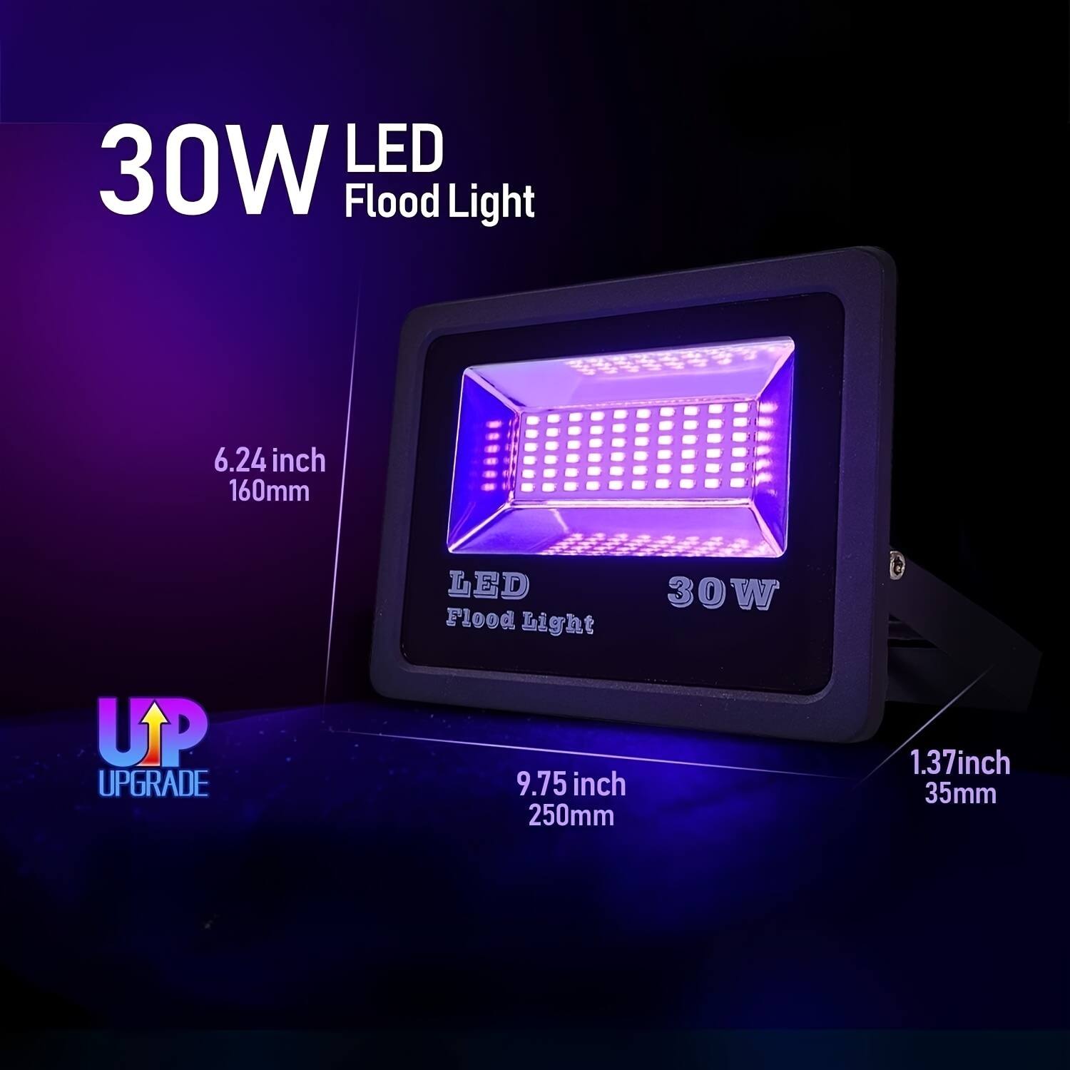 30W LED Flood Light

6.24 inch 160mm

LED Flood Light

30W

UP UPGRADE

9.75 inch 250mm

1.37 inch 35mm
