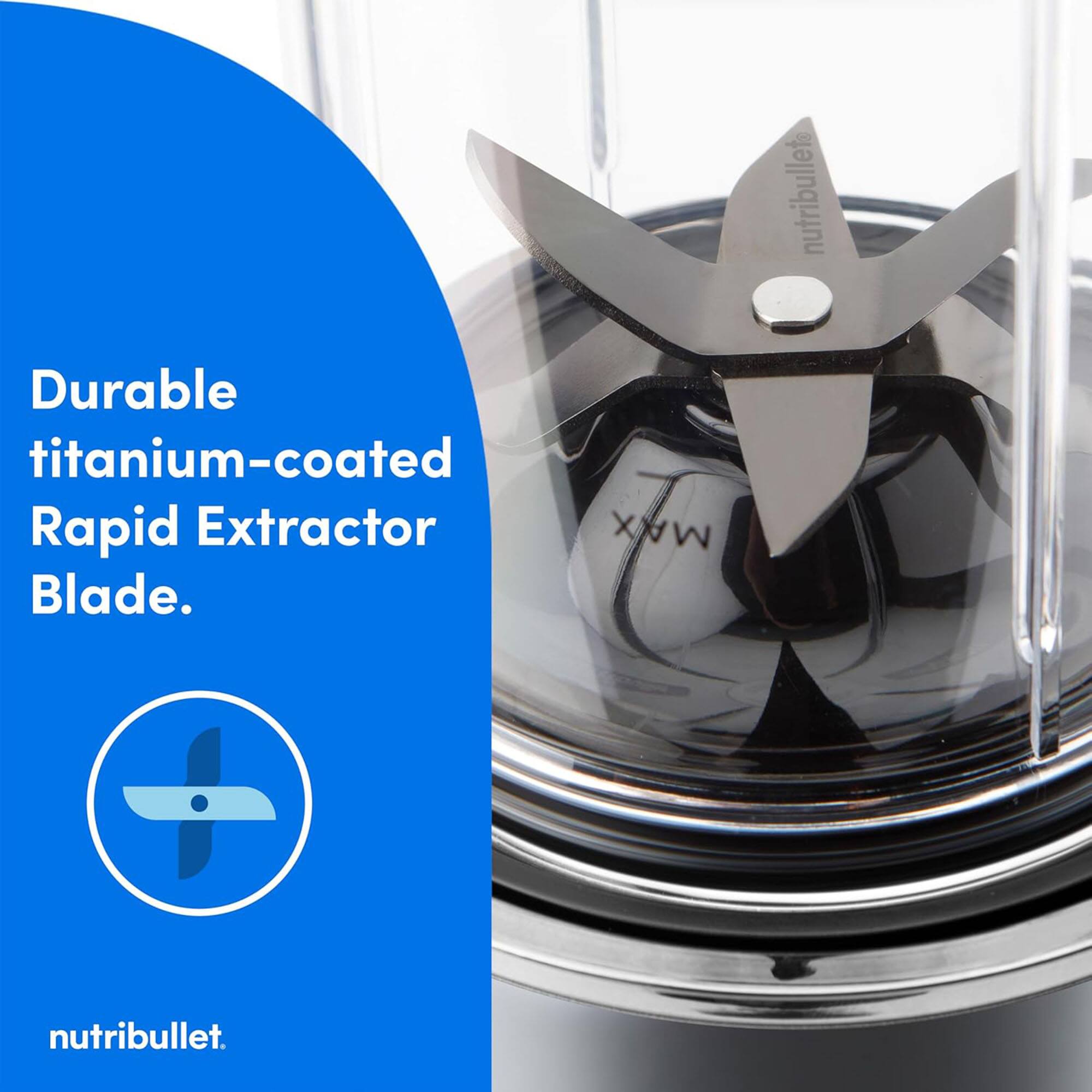 Durable titanium-coated Rapid Extractor Blade.  
nutribullet.