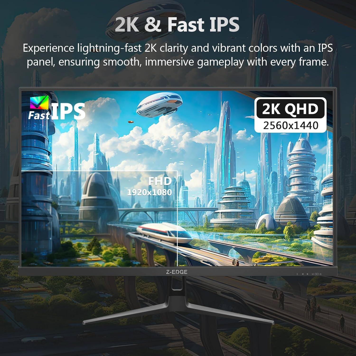 Z Z Edge 27 inch 2K 2560 x 1440 QHD 180Hz(DP) 1ms IPS Gaming
