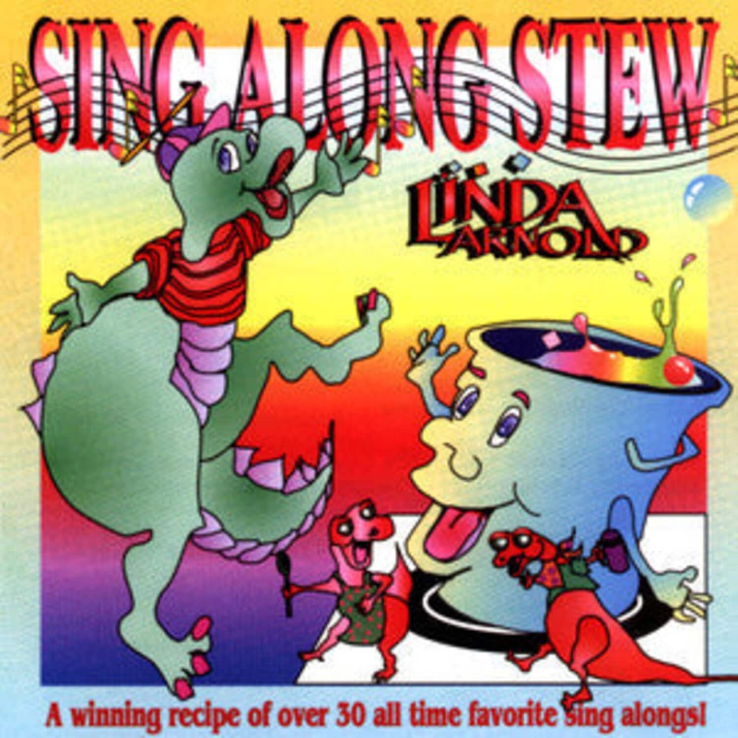 Linda Arnold - Sing Along Stew  - COMPACT DISCS