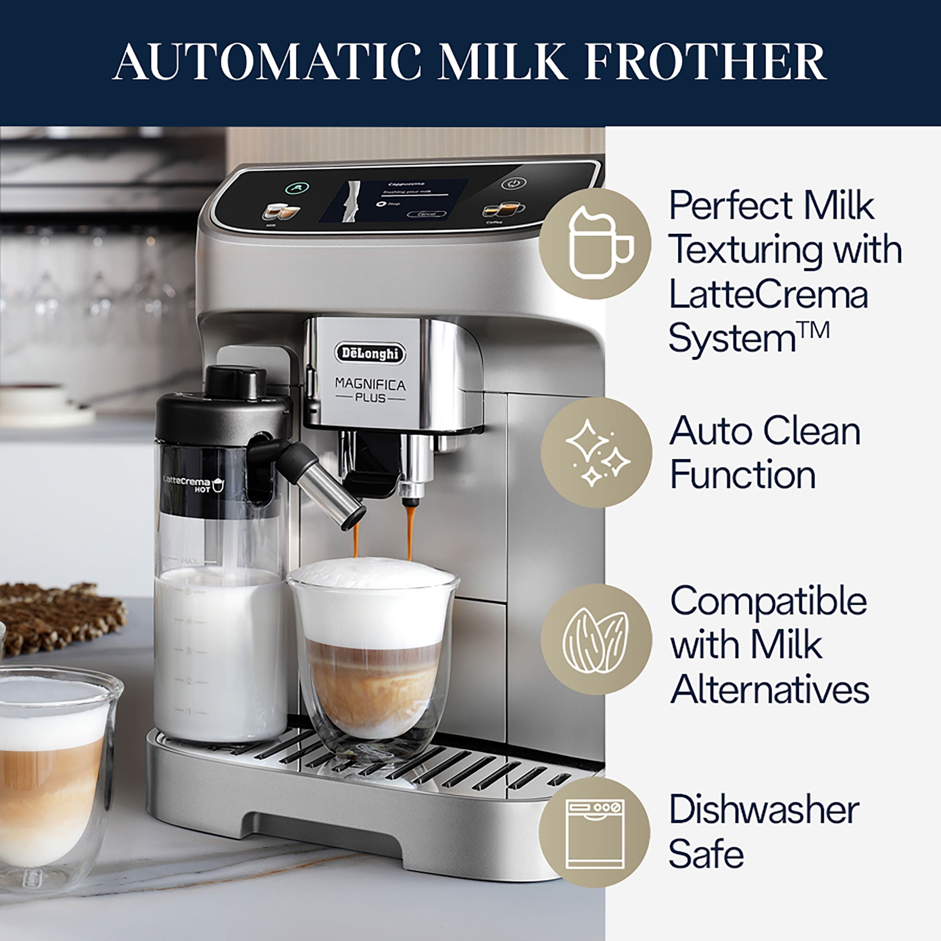 AUTOMATIC MILK FROTHER: DeLonghi Magnifica Plus 2 with Perfect Milk Texturing and LatteCrema TM System, Auto Clean Function, and Compatible with Milk Alternatives, Dishwasher Safe.