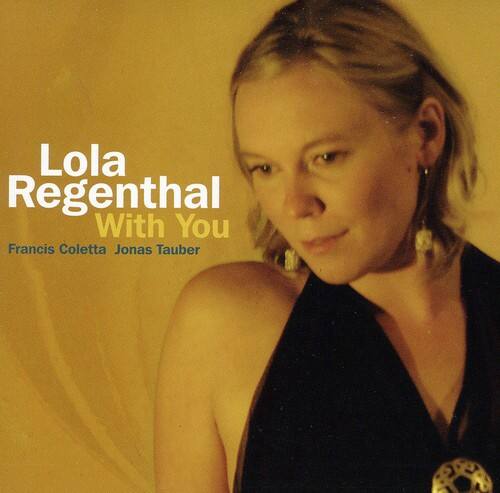 Lola Regenthal - With You   - COMPACT DISCS [CD] price history on PriceWatchPro