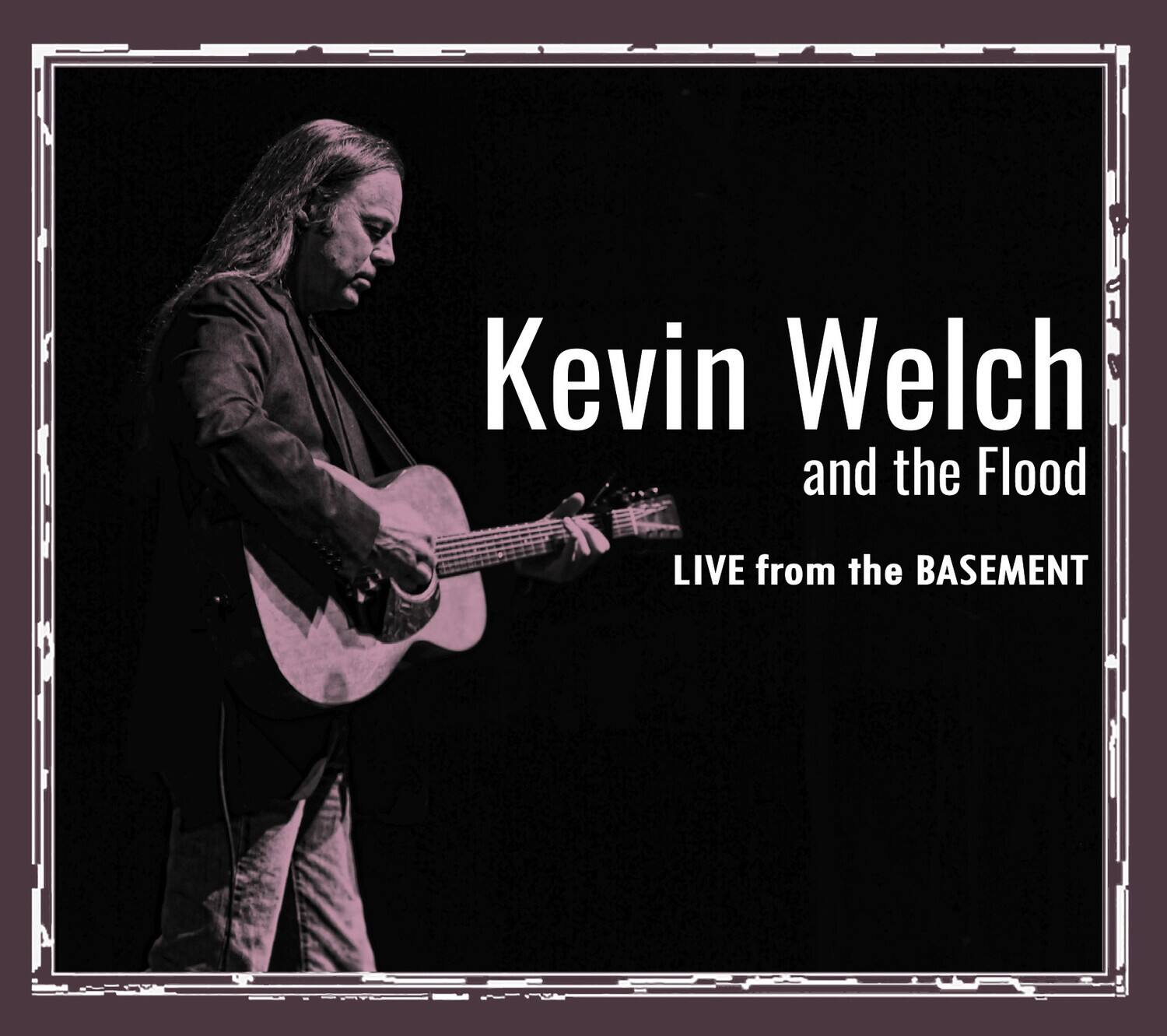 Welch,Kevin & The Flood - Live From The Basement   - COMPACT DISCS [CD] price history on PriceWatchPro