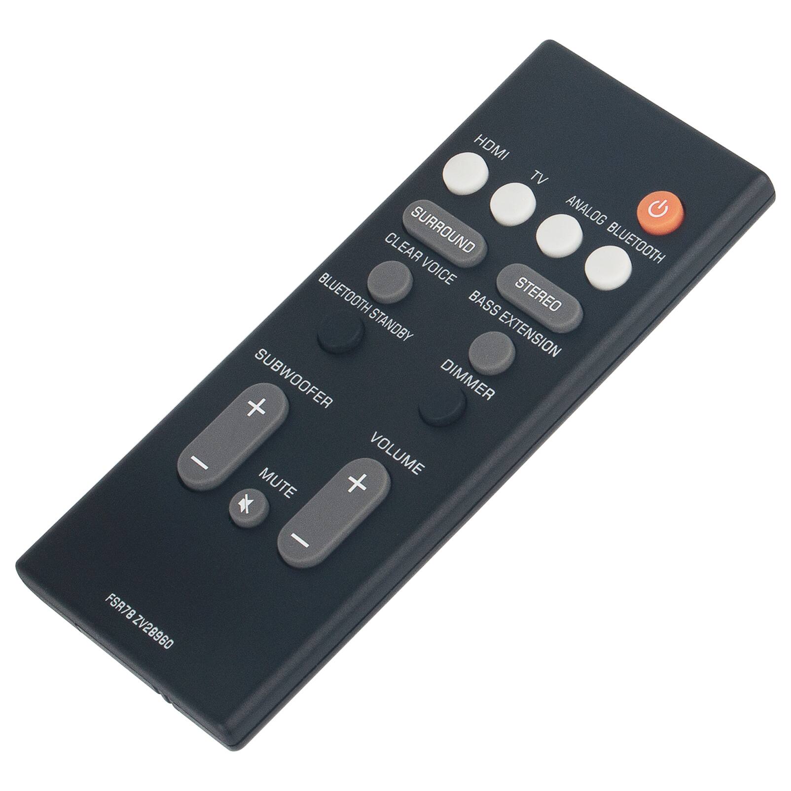 - HDMI
- TV
- ANALOG
- BLUETOOTH
- SURROUND
- CLEAR VOICE
- BASS EXTENSION
- STEREO
- SUBWOOFER
- DIMMER
- VOLUME
- MUTE
- BLUETOOTH STANDER
- COBY
- FSA78 ZV28960
