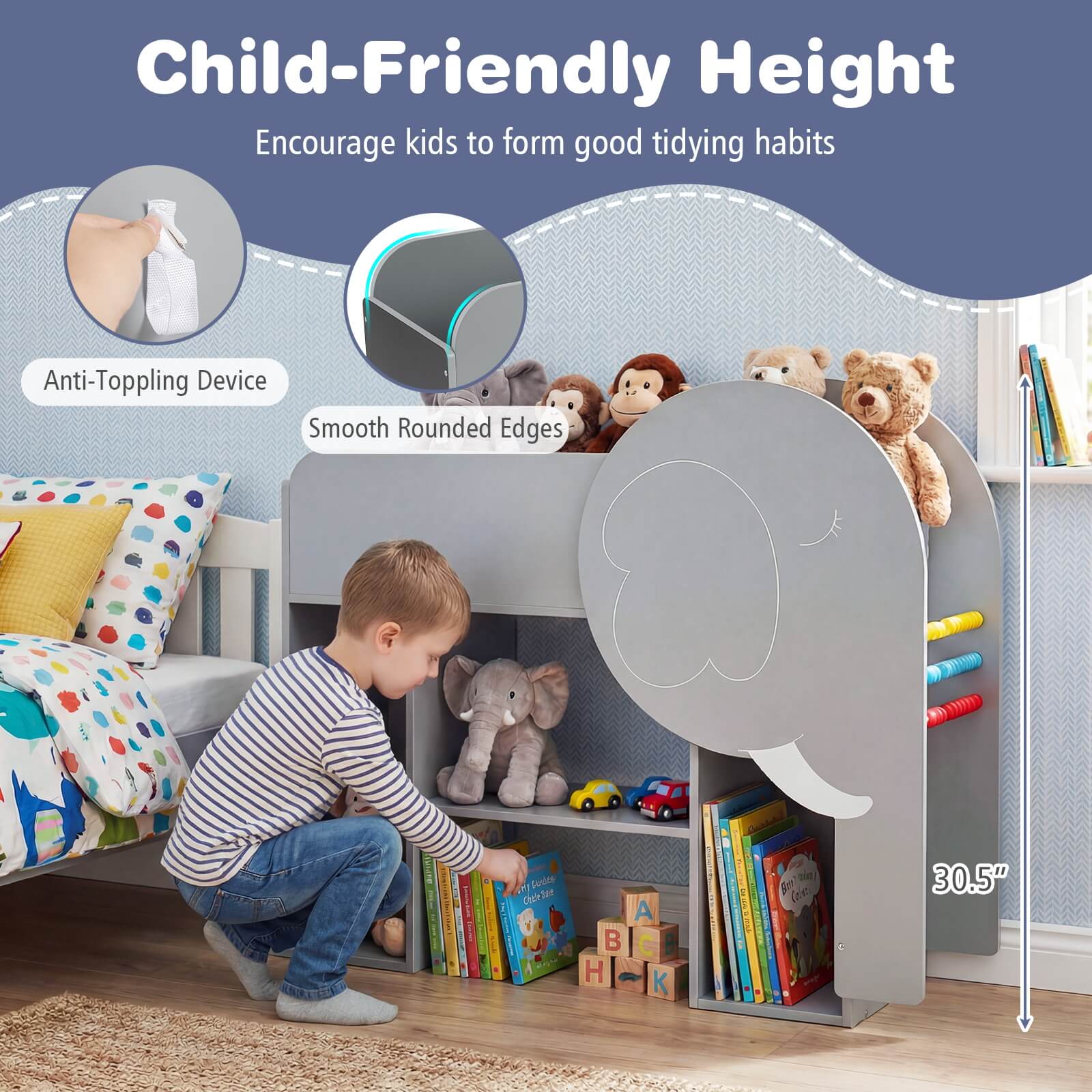 Child-Friendly Height  
Encourage kids to form good tidying habits  
Anti-Toppling Device  
Smooth Rounded Edges  
SLITO | 10 Gendes Oeirian B H A K  
(cn 30.5"