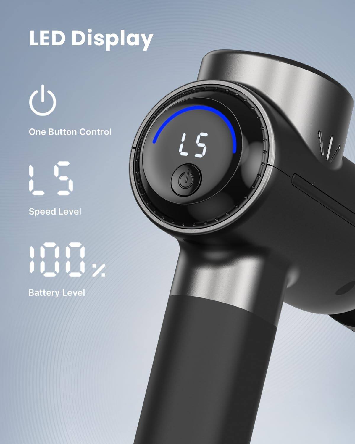 LED Display  
One Button Control  
L5 Speed Level  
100% Battery Level