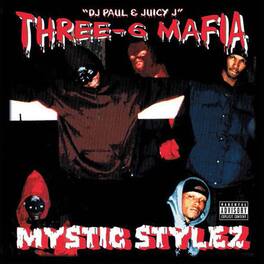 Three 6 Mafia - Mystic Stylez - VINYL LP