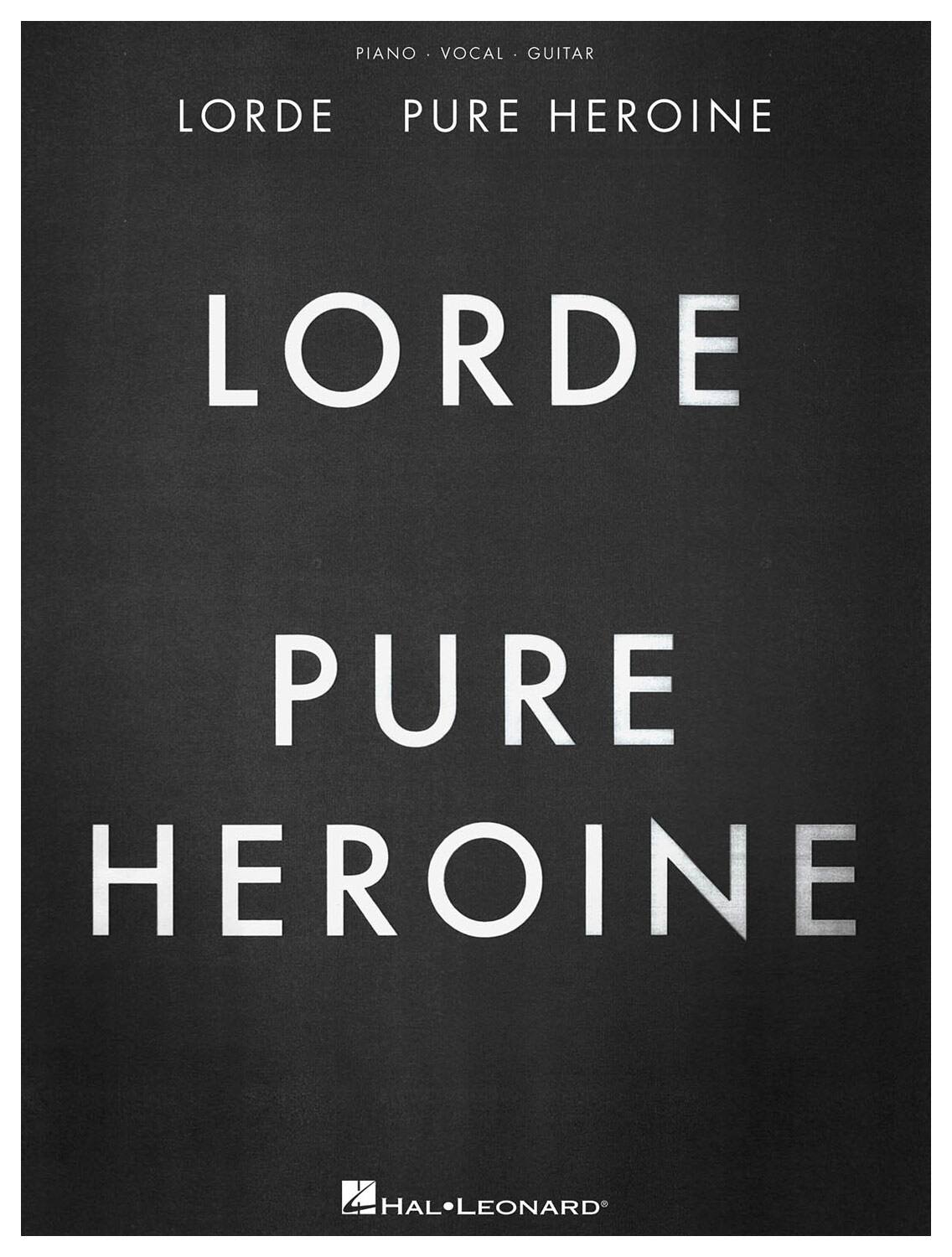 Front. Hal Leonard - Lorde: Pure Heroine Songbook - Multi.