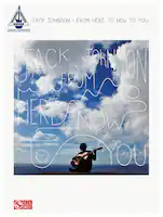 Cherry Lane Music - Jack Johnson: From Here to Now to You Sheet Music - Multi - Front_Zoom