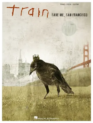 Front. Hal Leonard - Train: Save Me, San Francisco Songbook - Multi.
