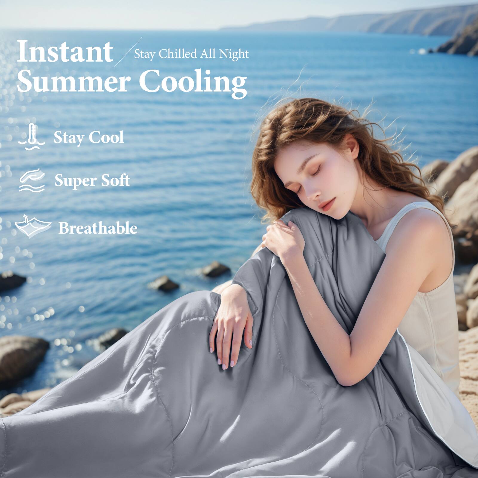 Instant Summer Cooling  
Stay Chilled All Night  

- Stay Cool  
- Super Soft  
- Breathable