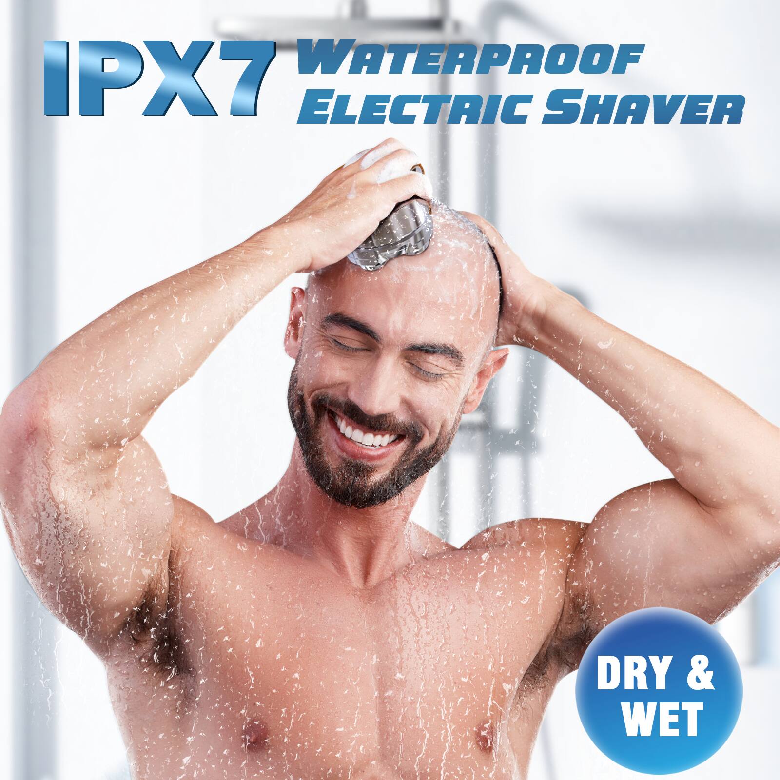 IPX7 Waterproof Electric Shaver  
Dry & Wet