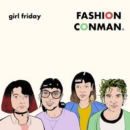 Girl Friday - Fashion Conman - CASSETTES