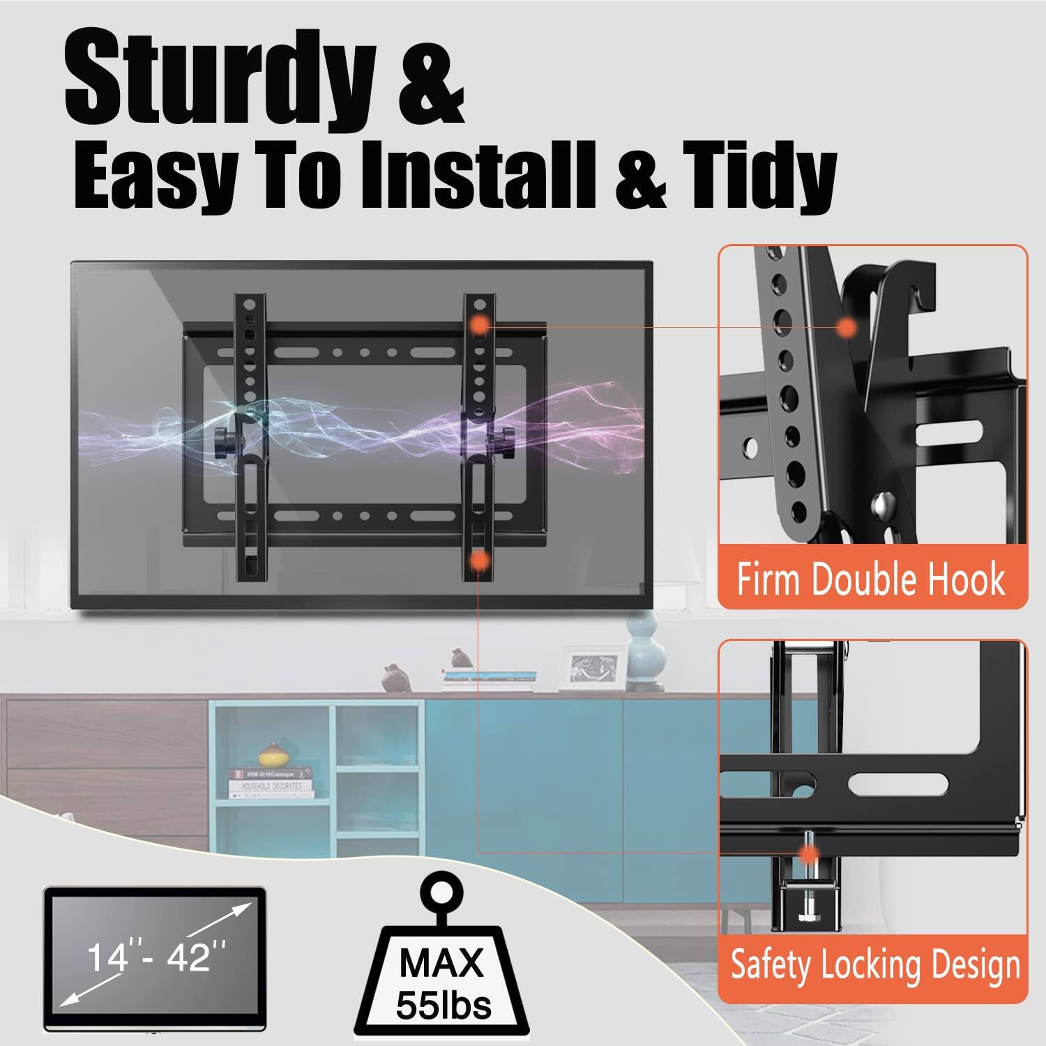 Sturdy & Easy To Install & Tidy  
Firm Double Hook  
14" - 42"  
MAX 55lbs  
Safety Locking Design