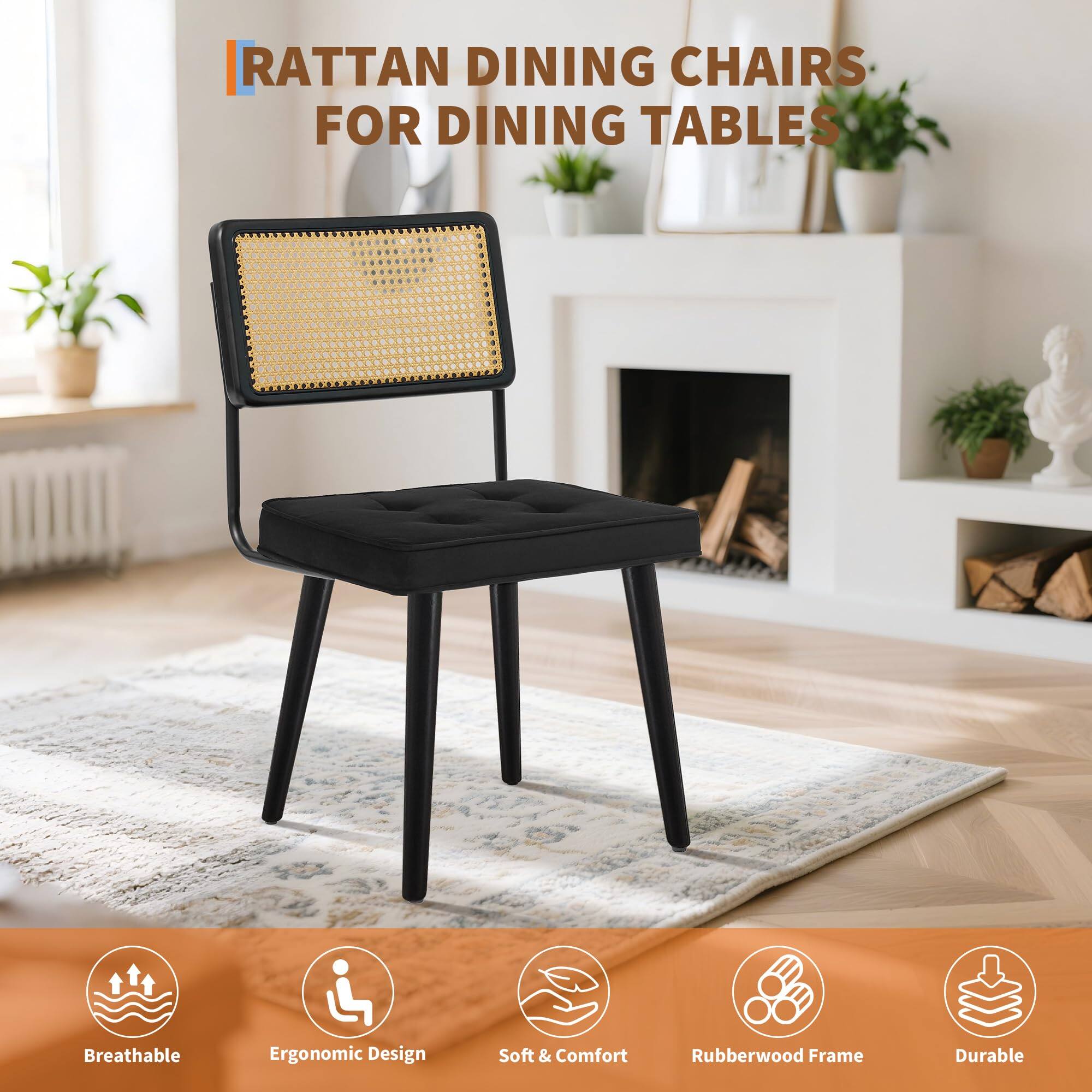 RATTAN DINING CHAIRS FOR DINING TABLES

- Breathable
- Ergonomic Design
- Soft & Comfort
- Rubberwood Frame
- Durable